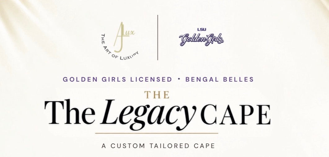 The Legacy  Cape -Exclusive Golden Girls Collection